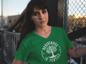 "Resistance is Fertile" - Ladies' T-Shirt v5