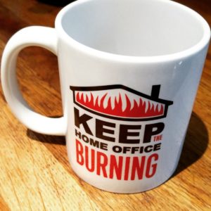 Keep the home office burning - Mug for Freelancers